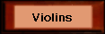 Violins